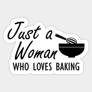 Just a woman who loves baking Sticker